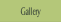 Gallery.